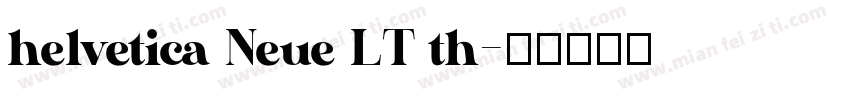 helvetica Neue LT th字体转换